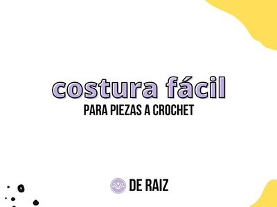 Cómo unir piezas a crochet - Fácil y rápido!