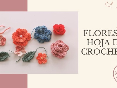 Cómo hacer flores y hoja de crochet utilizando los restos de lana.