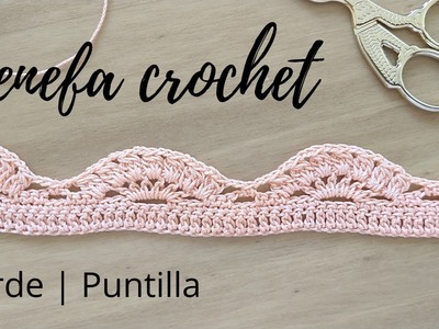 Crochet Borde | Cenefa | Puntilla para aplicar en varios proyectos de ganchillo
