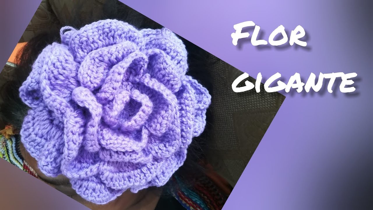 Mega FLOR 3D GIGANTE tejido a CROCHET Tutorial paso a paso | Flowers