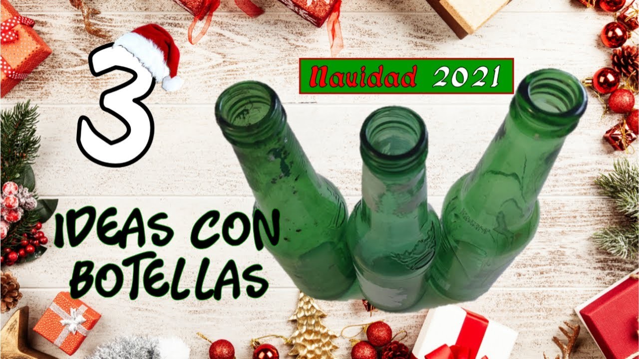 3 IDEAS NAVIDEÑAS CON BOTELLAS DE VIDRIO - Manualidades de Navidad con reciclaje - Ideias de natal