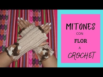 ☑️ Cómo Hacer MITONES A Crochet CON FLOR (Principiantes), los mitones más fáciles de Youtube