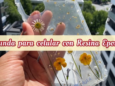 Funda para celular con Resina Epoxy y flores | Resina para principiantes | Resin phone case DIY