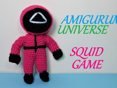 El Juego del Calamar. Muñeco de ganchillo Soldado Squid Game. Tutorial de crochet Amigurumi Universe