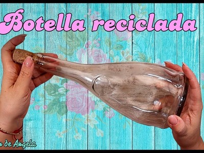 Botella reciclada con DECOUPAGE MUY FACIL- Diy manualidades