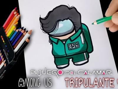 COMO DIBUJAR AL TRIPULANTE 456 DE AMONG US | EL JUEGO DEL CALAMAR | how to draw crewmate 456