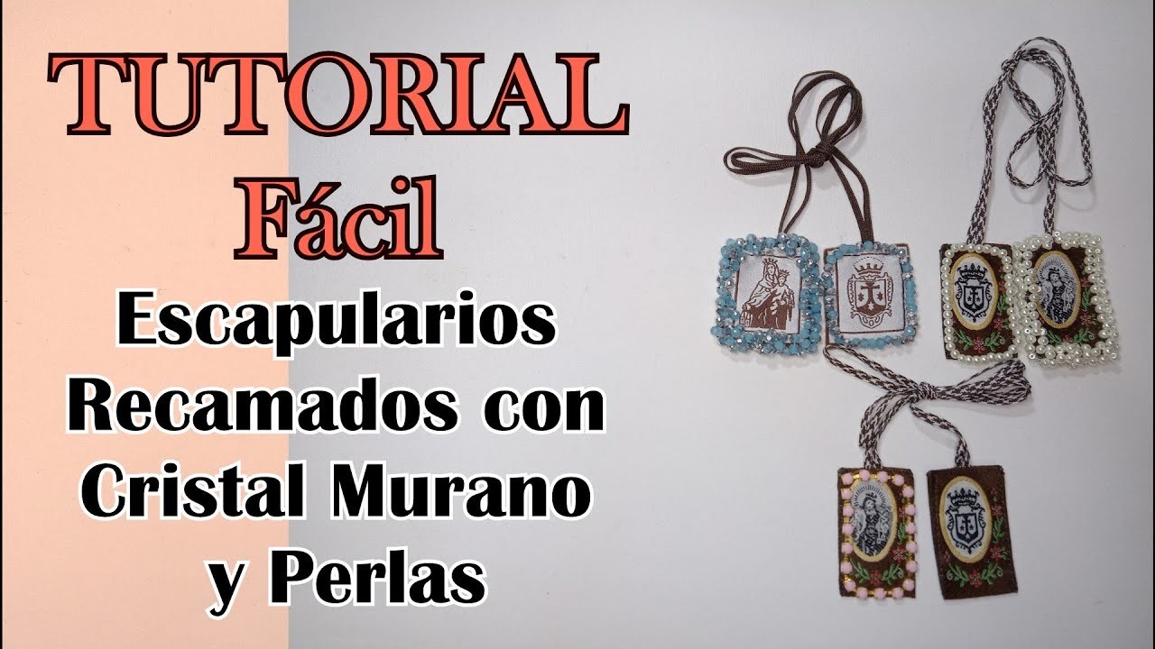 TUTORIAL - Escapulario Recamado con CRISTAL MURANO y PERLAS