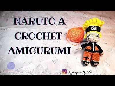 Como hacer NARUTO A CROCHET.amigurumi. parte #1,cuerpo,tutorial paso a paso. para principiantes .