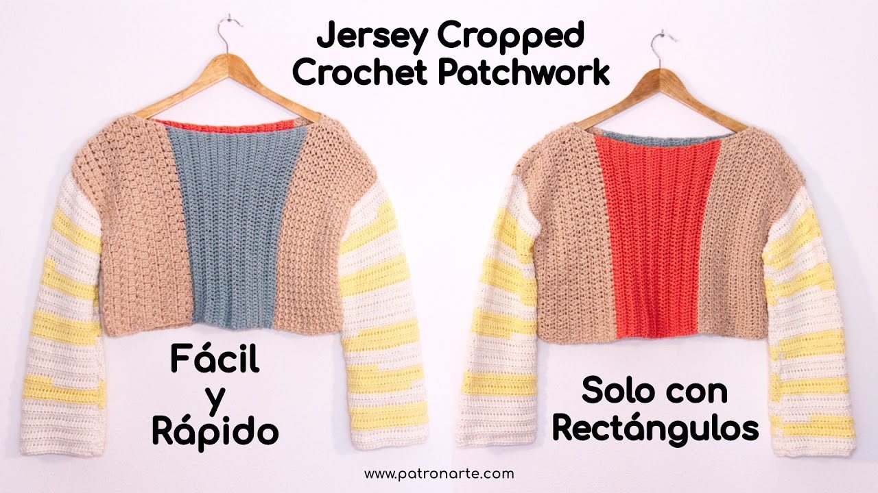 Tejer Fácil y Rápido Jersey Crop Top Crochet Patchwork solo con Rectángulos Aprovecha Restos de Lana