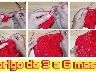 Abrigo tejido a crochet de 3 a 6 meses???? ( primera parte)