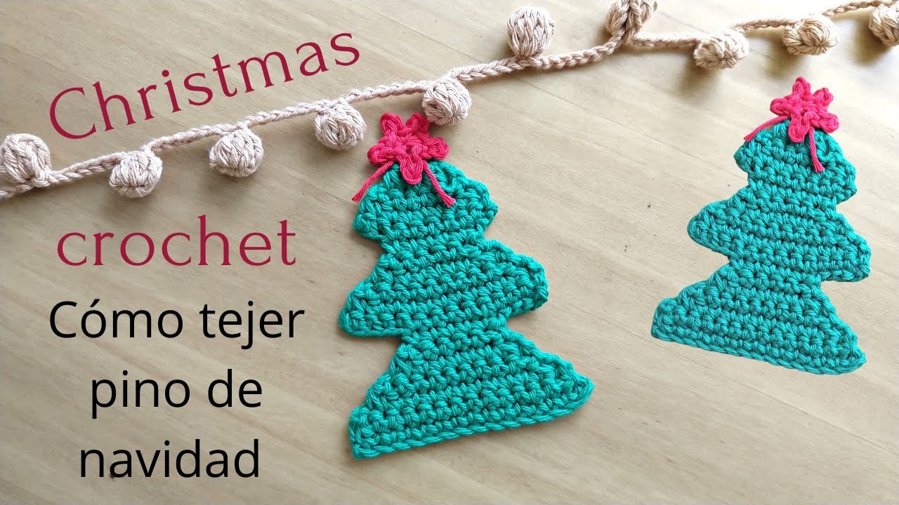 Cómo tejer pinos a crochet para navidad