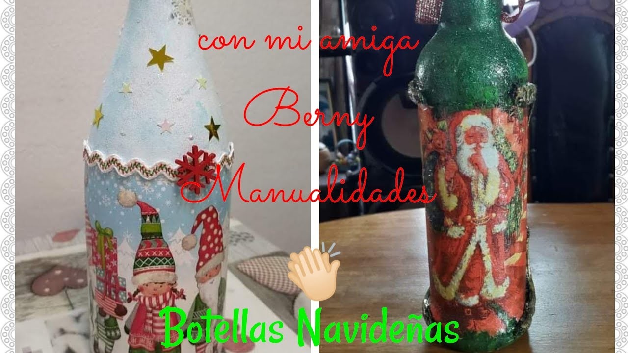 Botellas Navideñas con Decoupage, colaboración con Berny Manualidades ????????#diy #navidad