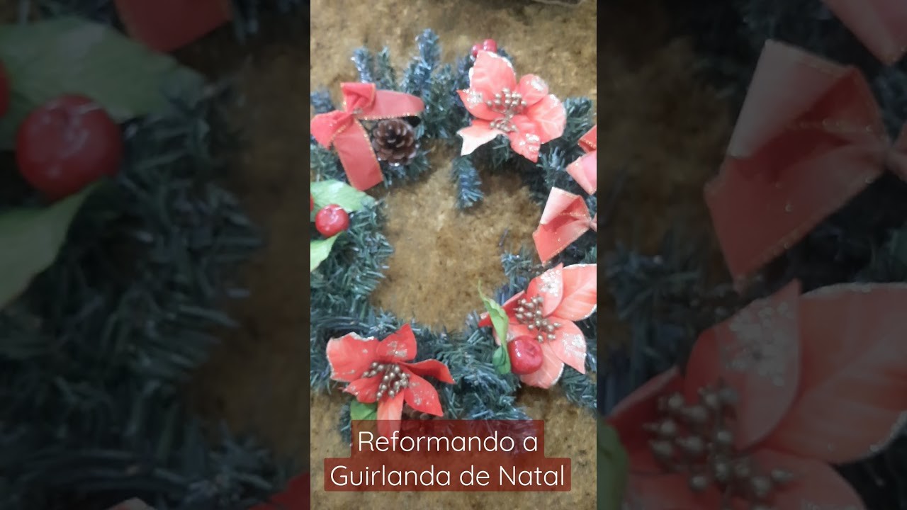 Reformando a Guirlanda de Natal. #diy #festa #natal