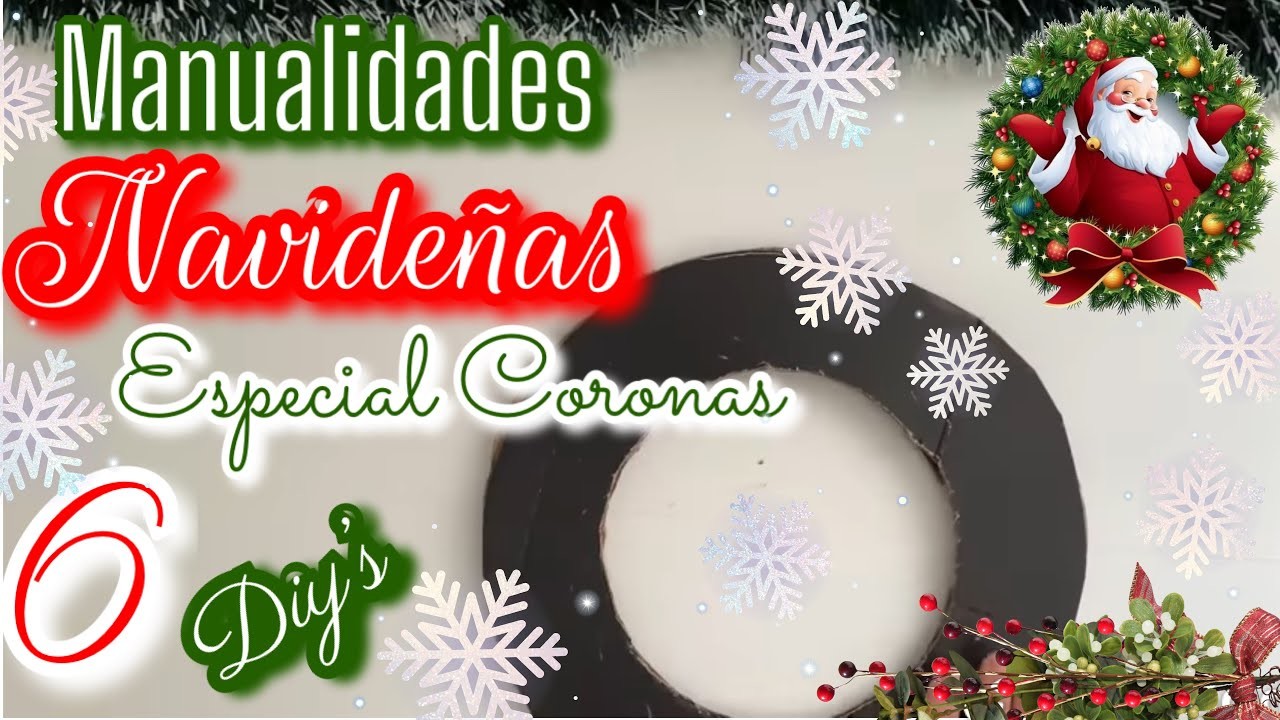 6 Ideas NAVIDEÑAS 2021-2022. Especial Coronas. Christmas wreaths. Guirlandas de natal