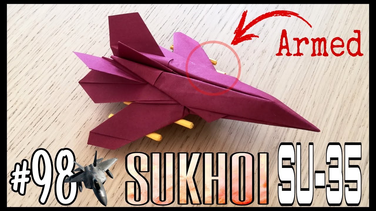 AVIONES de PAPEL. Como hacer un avion de papel de guerra SUKHOI SU-35 WEAPON.