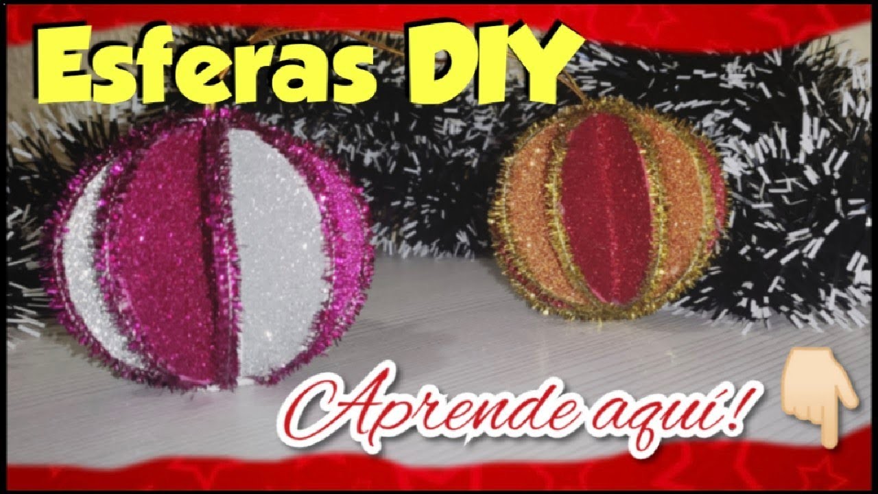 Esferas Navideñas con FOAMI (Goma Eva). DECORACIONES NAVIDEÑAS