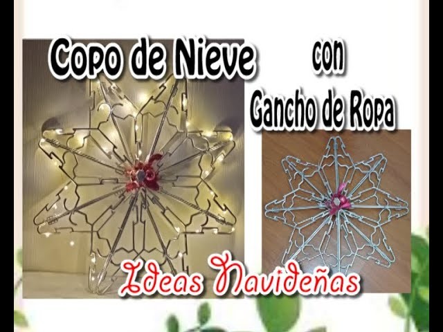 COMO HACER DE COPO NIEVE CON GANCHO DE ROPA ❄ESTRELLA NAVIDEÑA CON GANCHO DE ROPA