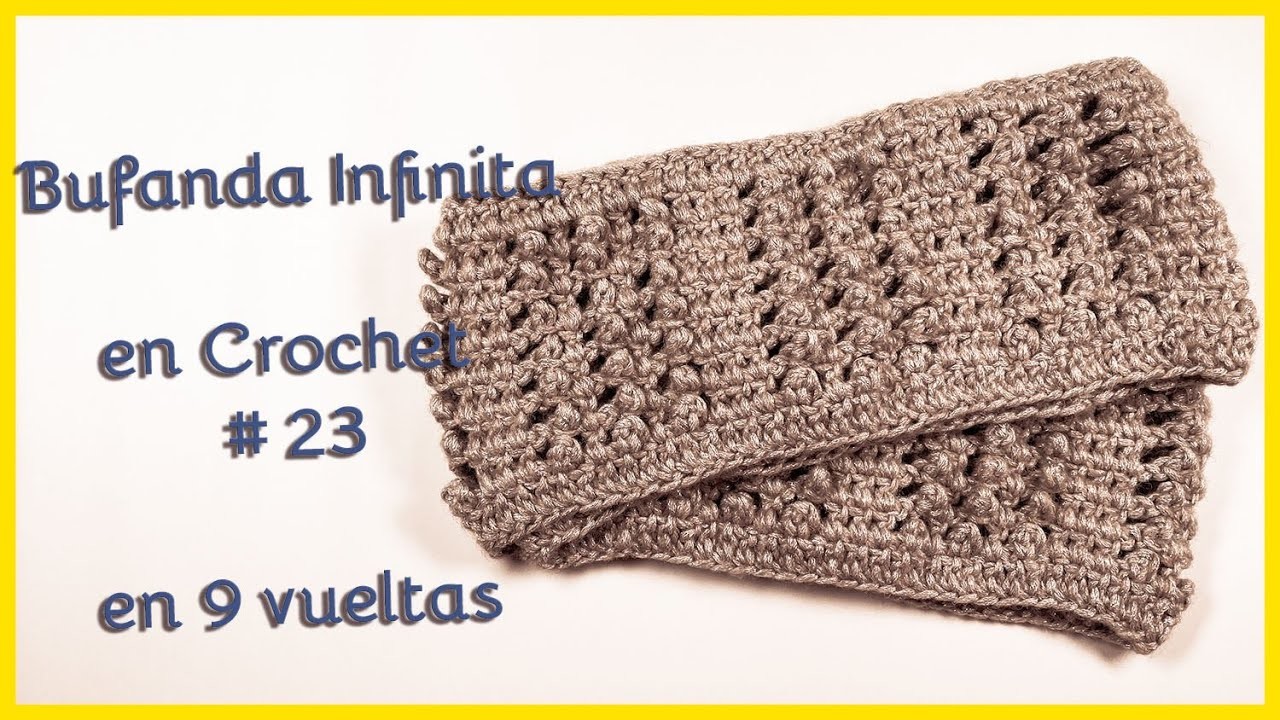 BUFANDA Infinita en Crochet # 23 (Paso a Paso)