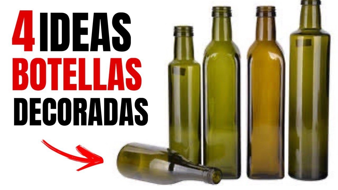 Botellas de Vidrio Decoradas - 4 IDEAS INCREÍBLES Y FÁCILES DE HACER