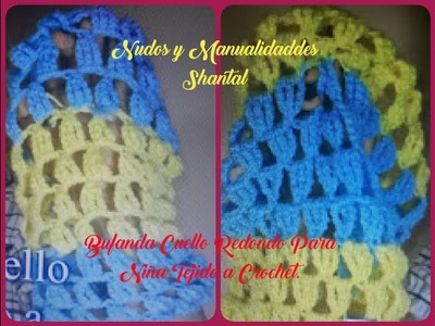 Chal Cuello Redondo Tejido A Crochet.