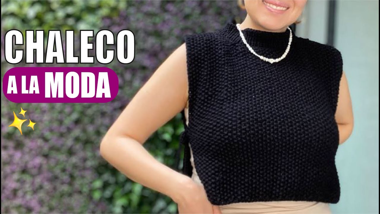 ❤️ Cómo Tejer en DOS AGUJAS un CHALECO a la Moda | Yo Tejo con Laura Cepeda ❤️