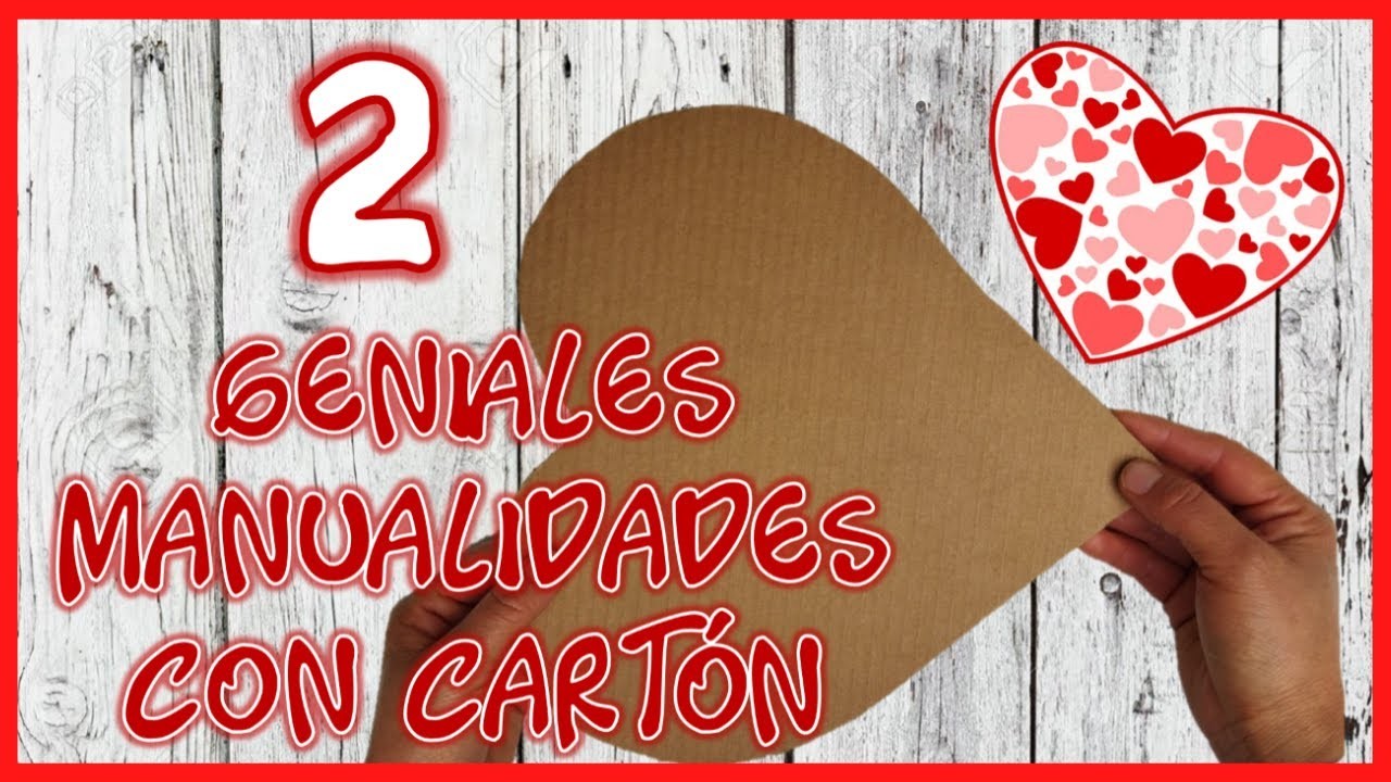 2 GENIALES MANUALIDADES CON CARTÓN - Ideas para regalar en San Valentín o día de la madre