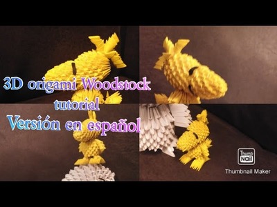 3D origami woodstock tutorial　　Versión en español　　　　