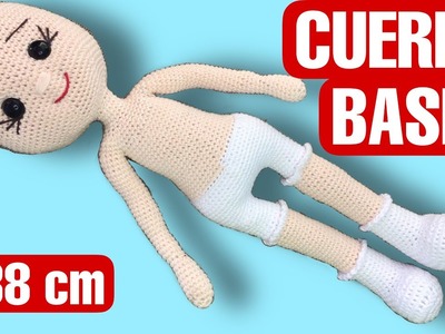 TUTORIAL | Cuerpo base Amigurumi 38cm | #cuerpobase #amigurumi #crochet