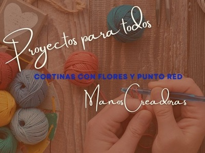 Cómo tejer a crochet cortinas con flores y punto red