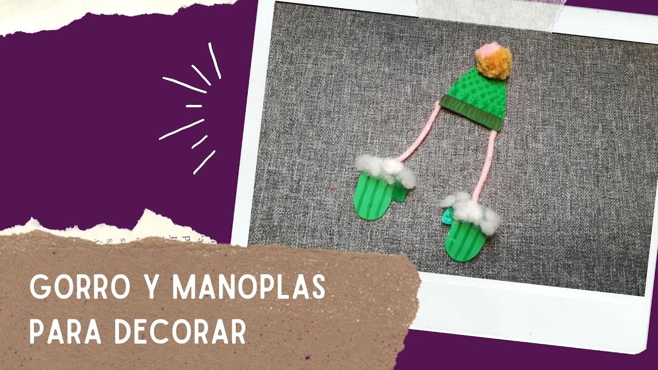 Gorro y manoplas para decorar