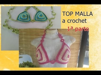 Top malla, bikini 1ª parte Crochet,Ganchillo