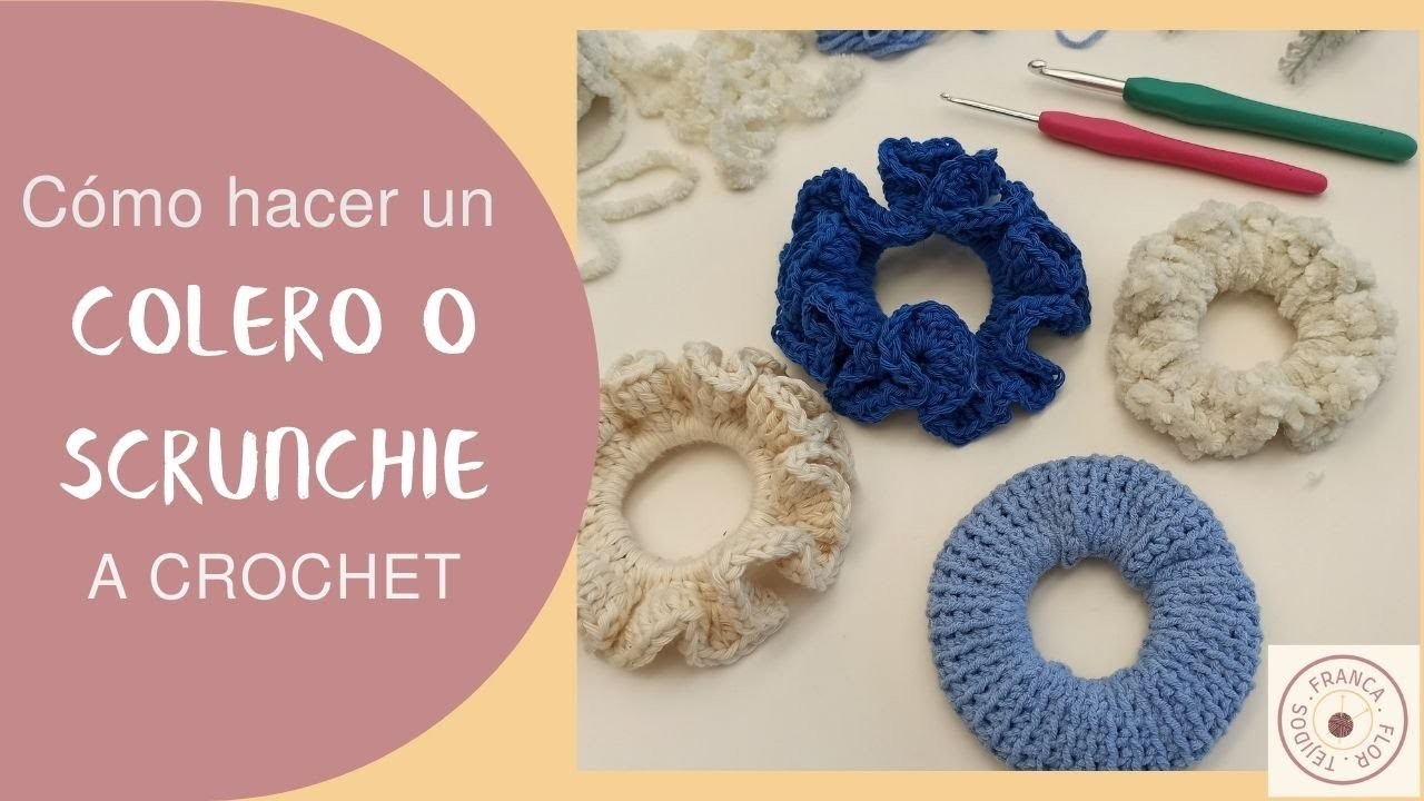 Cómo realizar colero, coletero o scrunchie a crochet. 3 modelos