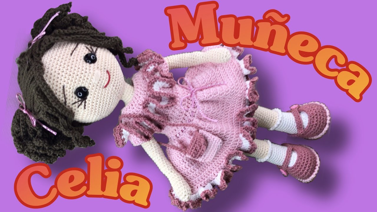 TUTORIAL | Muñeca Celia Amigurumi |Parte 4 #muñecatejida #muñecaacrochet #amigurumi