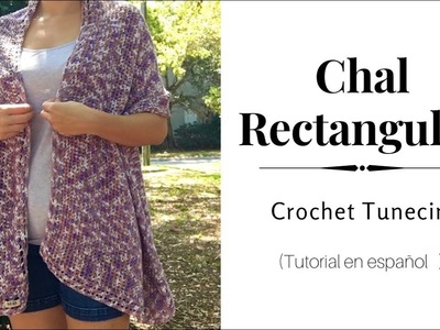 Chal Rectangular, Crochet Tunecino