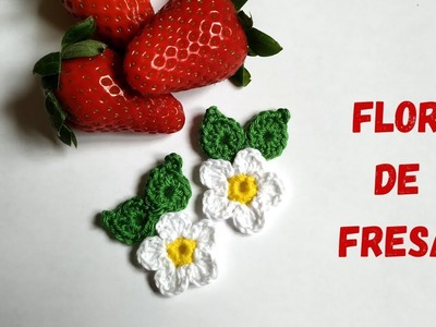 FLOR DE LA FRESA A CROCHET #ganchillo#flores#crochet