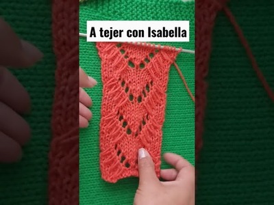 Como tejer con dos agujas, calados #atejerconisabella  #short #knitting #tejidoscondosagujas