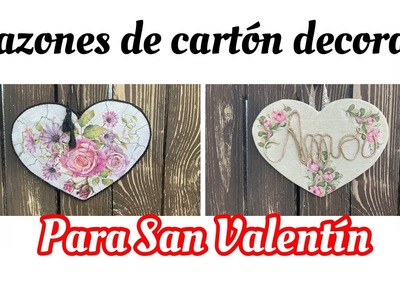 2 ideas para decorar corazones de cartón - efecto mármol y tela con decoupage
