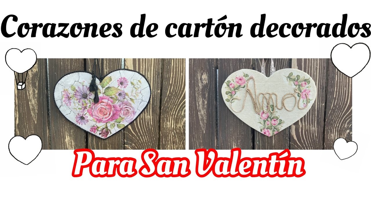 2 ideas para decorar corazones de cartón - efecto mármol y tela con decoupage