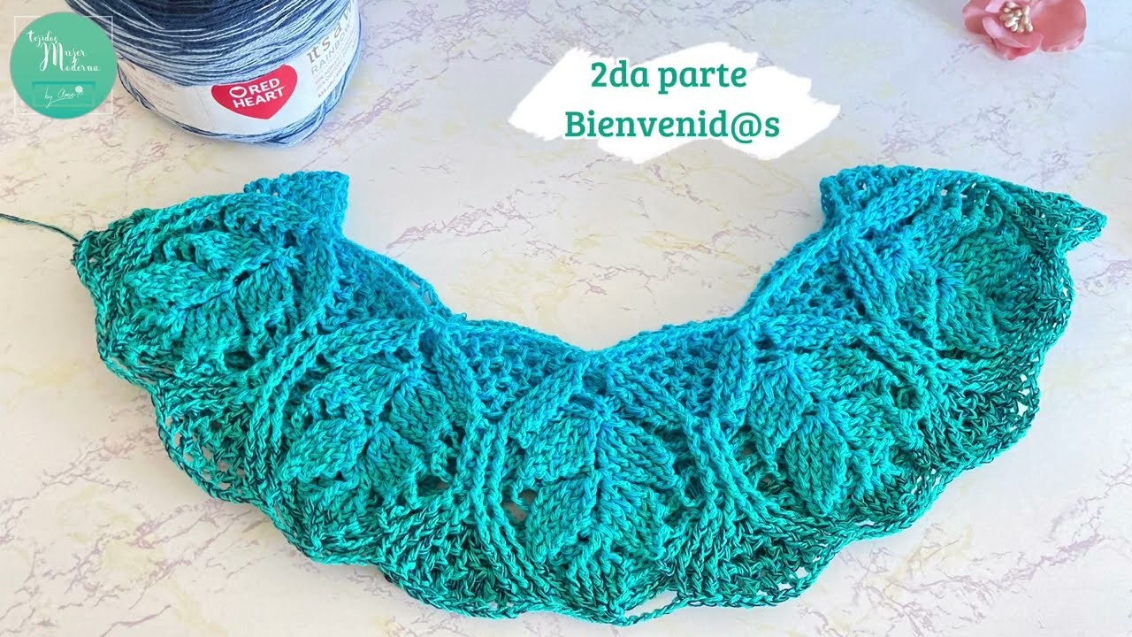 BLUSA HOJAS EN RELIEVE ( 2da Parte )  #crochet