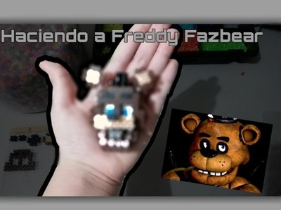 Haciendo a Freddy con hama beads!