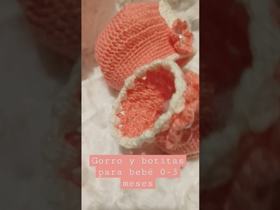 Gorro  y botitas para bebé de 0-3  meses