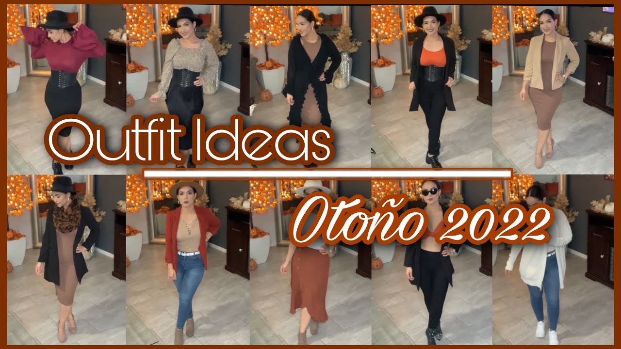 Otoño 2022 ???? Como vestir en Otoño ???? Outfit Ideas ???? Fall2022