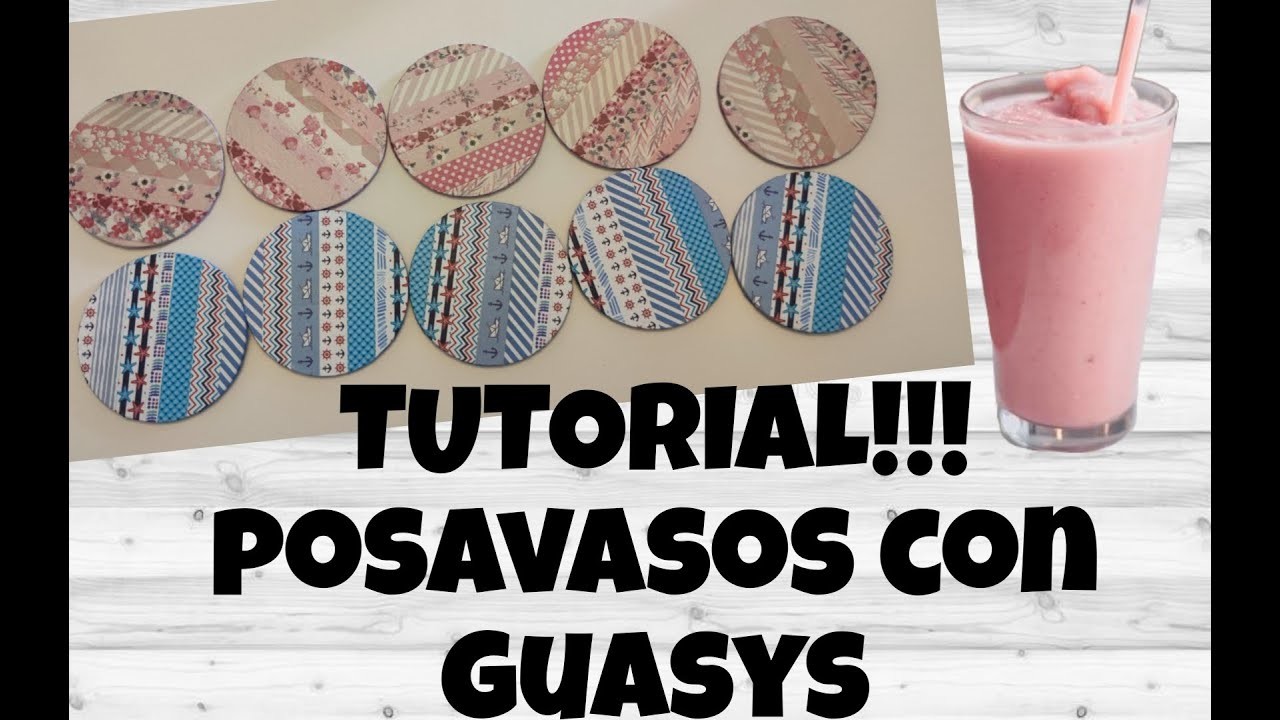 TUTORIAL!!! Posavasos realizados con guasys. Te animas? SUPER SENCILLO Y RESULTONES