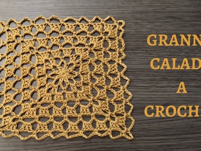 GRANNY CALADO A CROCHET #ganchillo #crochet #granny
