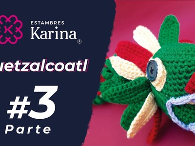 Amigurumi Tejido a Crochet: Quetzalcóatl Parte 3 | Estambres Karina