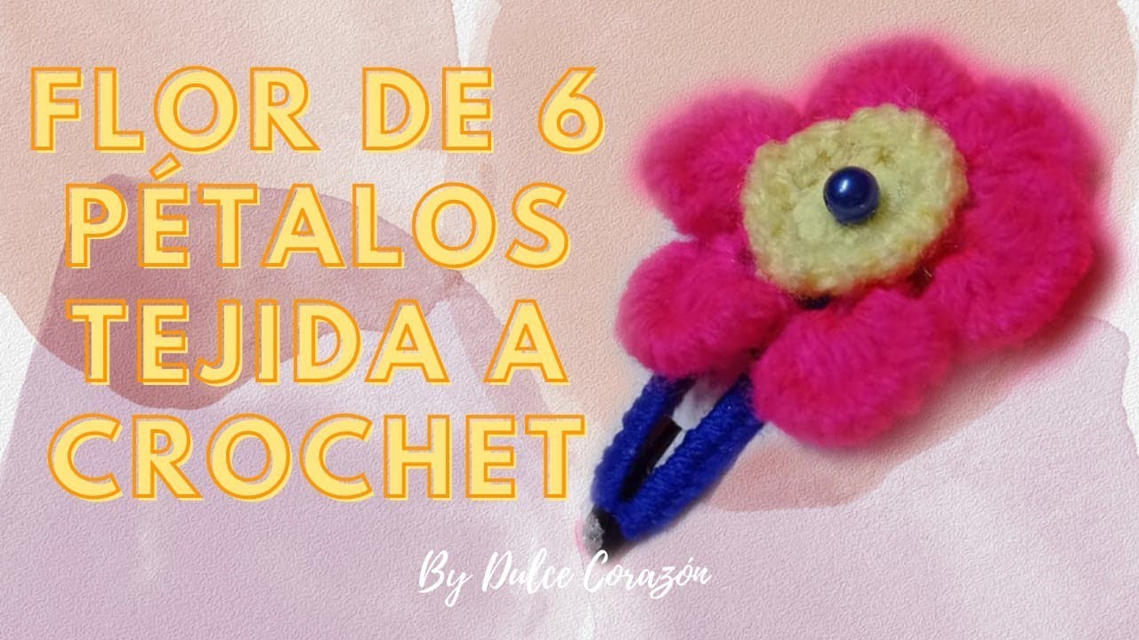 Flor de 6 pétalos a crochet