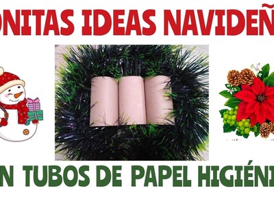 Bonitas ideas Navideñas con tubos de papel higiénico para decorar el hogar. Christmas Crafts