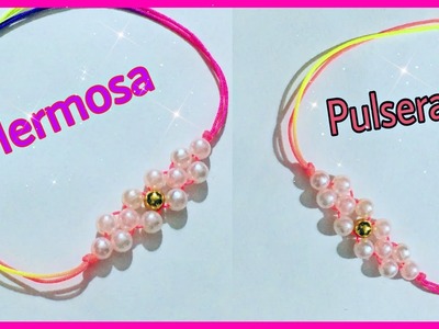 Hermosa Pulsera de hilo con perlas ????