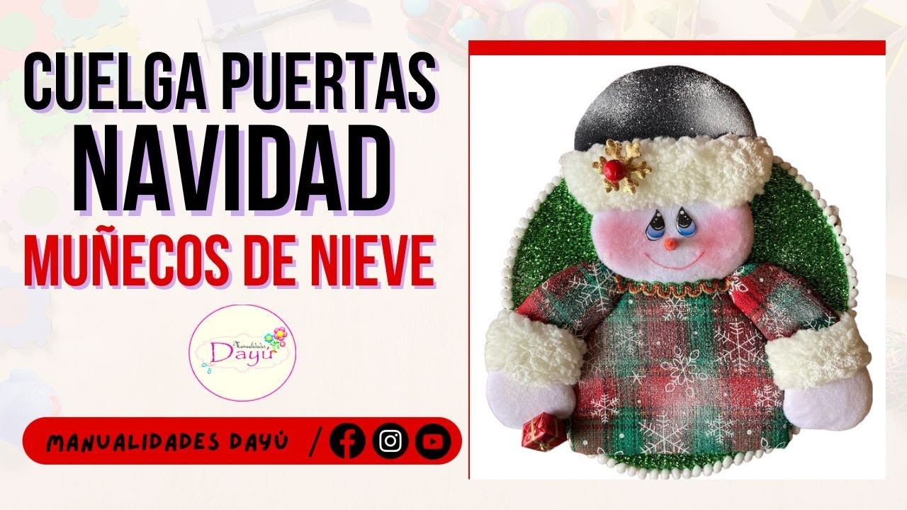 Tutorial - Cuelga puertas navideño ????- hermosos CUELGAPUERTAS super facil!!! - MUÑECO De NIEVE ⛄