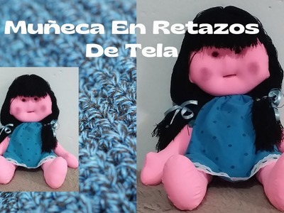 Muñeca Con Retazos De Tela |Scrapbook Doll